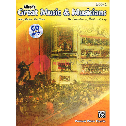 Alfred's Great Music & Musicians: Book 1 - Piano/CD Alfred 39060