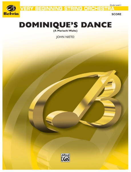 DOMINIQUE'S DANCE (MARIACHI WALZ) (BVS) SO GR 1 - NIETO - JOHN - Alfred Music 29660