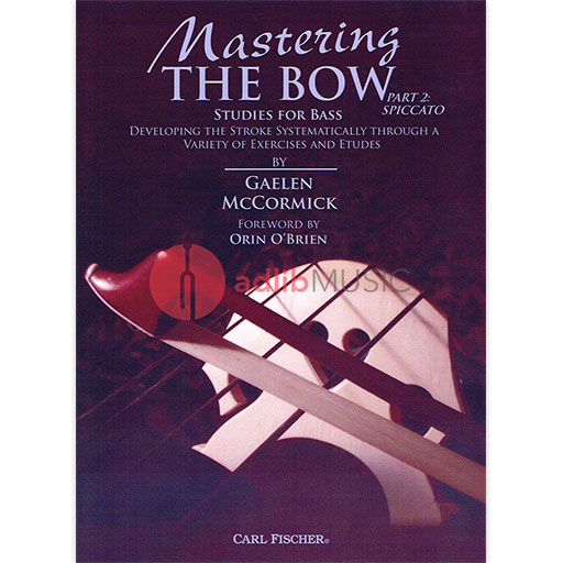 McCormick - Mastering the Bow Part 2: Spiccato - Double Bass Solo Fischer BF113