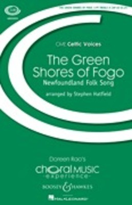 The Green Shores of Fogo - CME Celtic Voices - 3-Part Treble Stephen Hatfield Boosey & Hawkes Octavo