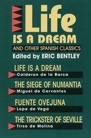 Life Is a Dream and Other Spanish Classics - Various Authors Applause Books