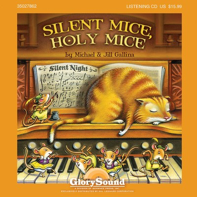 Silent Mice, Holy Mice - Jill Gallina|Michael Gallina - Jill Gallina|Michael Gallina Shawnee Press Listening CD CD