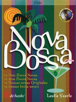 Nova Bossa - 12 New Bossa Novas - Flute - Leslie Searle - Flute De Haske Publications /CD