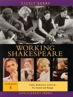 Working Shakespeare - Workshop 4: The Whole Voice: Its Sound and Range - Cicely Berry|William Shakespeare Applause Books DVD