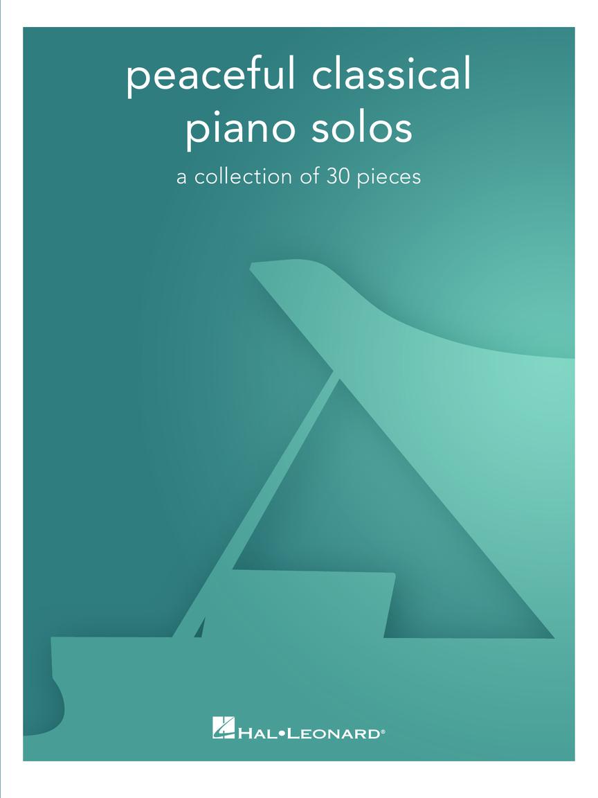 Peaceful Classical - Piano Solos Hal Leonard 367708