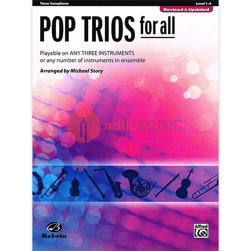 Pop Trios for All - Tenor Sax - Various - Michael Story - Alfred Music