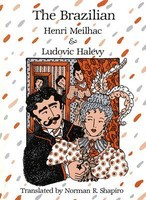 The Brazilian - Henri Meilhac|Ludovic Halevy Applause Books