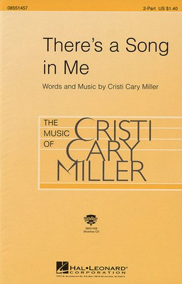 There's a Song in Me - Cristi Cary Miller - Hal Leonard ShowTrax CD CD