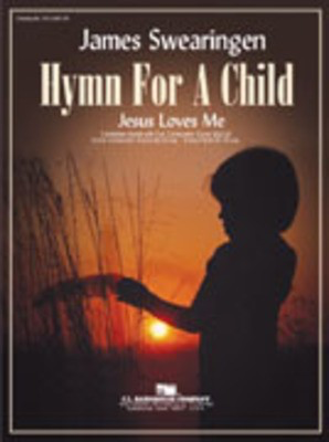 Hymn for a Child - James Swearingen - C.L. Barnhouse Company Full Score Score