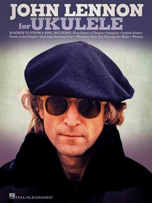 John Lennon for Ukulele - Ukulele Hal Leonard Melody Line, Lyrics & Chords