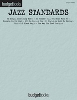 Budget Books Jazz Standards - Easy Piano/Lyrics Hal Leonard 311122