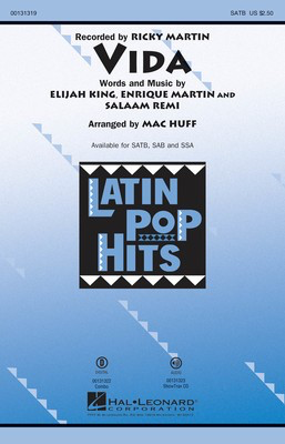 Vida - Elijah King|Enrique Martin|Salaam Remi - SSA Mac Huff Hal Leonard Octavo