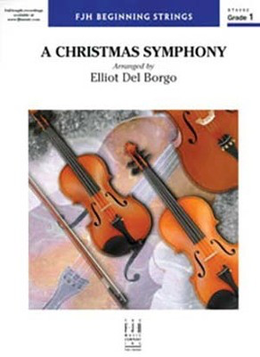 A Christmas Symphony - Traditional - Elliot Del Borgo FJH Music Company Score/Parts