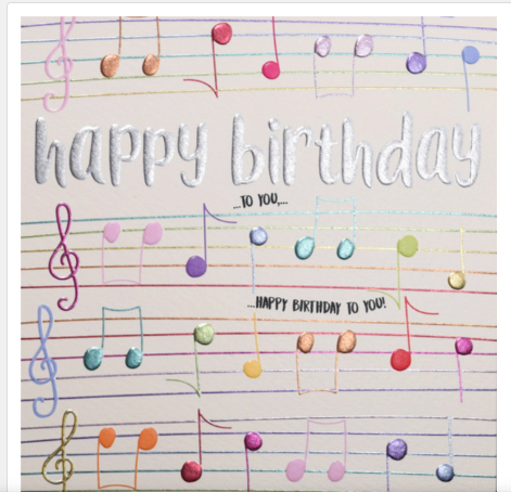 Happy Birthday to You Colourful Embossed Notes and Clefs 13cm x 13cm