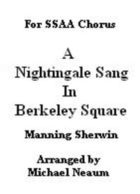 A Nightingale Sang In Berkeley Square Ssaa -