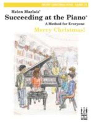 Succeeding at the PianoÃƒÂ«ÃƒÂ¥ , Merry Christmas Book, Grade 2B