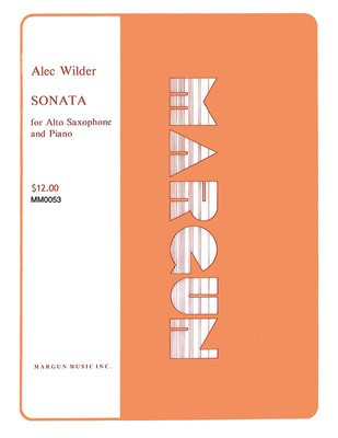 Sonata - for Alto Saxophone and Piano - Alec Wilder - Alto Saxophone Margun Music