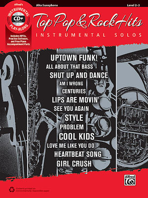 Top Pop & Rock Hits Instrumental Solos - Alto Saxophone - Alto Saxophone Alfred Music /CD