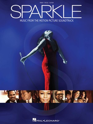 Sparkle - Music from the Motion Picture Soundtrack - Guitar|Piano|Vocal Hal Leonard