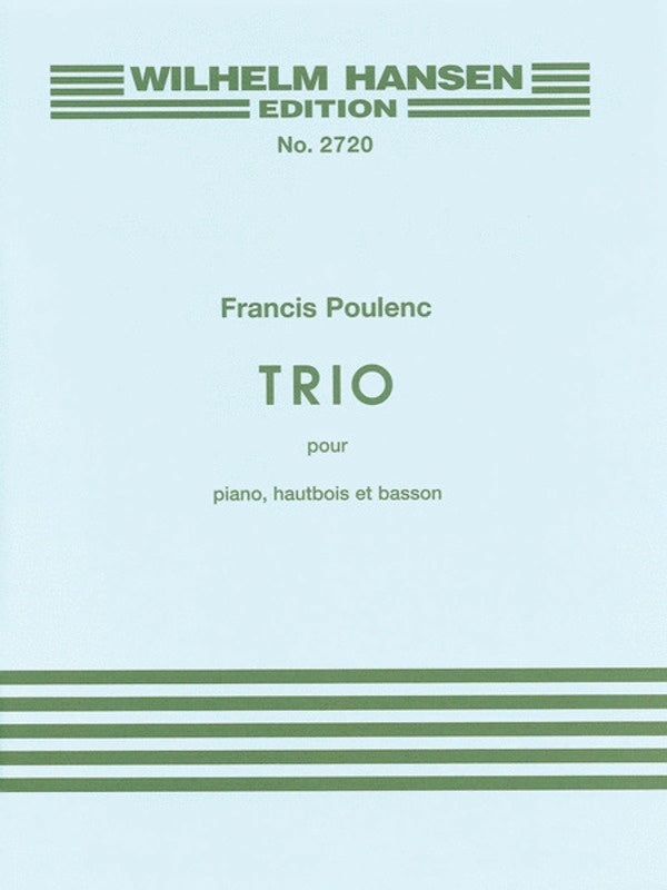 POULENC TRIO OBOE/BASSOON/PNO 1926 - POULENC - Wilhelm Hansen