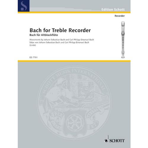 Bach/Bach CPE - Bach For Treble Recorder - Treble Recorder Schott ED7781