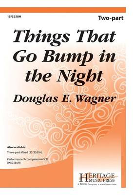 Things That Go Bump in the Night - Douglas E. Wagner - 2-Part Heritage Music Press Octavo