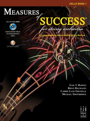 Measures of Success - Cello Book 1 - Cello Brian Balmages|Carrie Lane Gruselle|Gail V. Barnes|Michael Trowbridge FJH Music Company /DVD