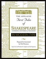 Applause First Folio of Shakespeare in Modern Type - Comedies, Histories & Tragedies - William Shakespeare Applause Books Hardcover