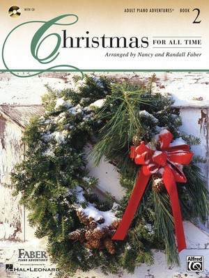 Adult Piano Adventures Christmas for All Time Book 2 - Book With Enhanced CD