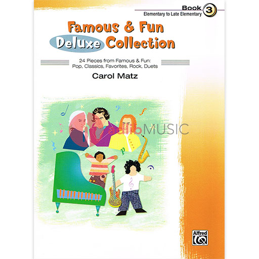 Famous & Fun Deluxe Collection Book 3 - Easy Piano by Matz Alfred 41446