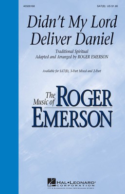 Didn't My Lord Deliver Daniel - Roger Emerson - SAT(B) Hal Leonard Octavo