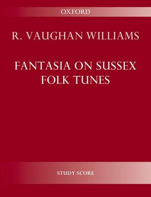 Fantasia on Sussex Folk Tunes - Study Score - Ralph Vaughan Williams - Oxford University Press Study Score Score