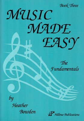 Music Made Easy Book 3 - Theory Book by Bowden Hillvue Publications HP003