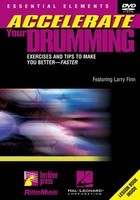 Accelerate Your Drumming - Exercises and Tips to Make You Better - Faster - Drums Larry Finn Berklee Press, Rittor Music and Hal Leonard DVD