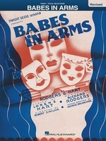 Babes in Arms - Revised - Lorenz Hart|Richard Rodgers - Piano|Vocal Hal Leonard Vocal Selections