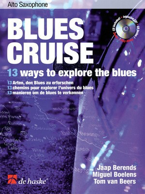 Blues Cruise - Alto Sax - Alto Saxophone De Haske Publications /CD