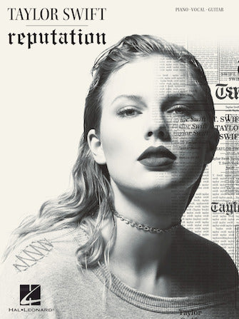 Taylor Swift - Reputation - Piano/Vocal/Guitar PVG Hal Leonard 262694