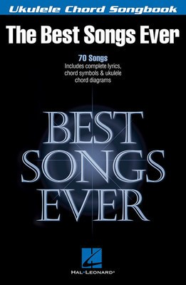 Best Songs Ever - Various - Ukulele Hal Leonard Melody Line, Lyrics & Chords