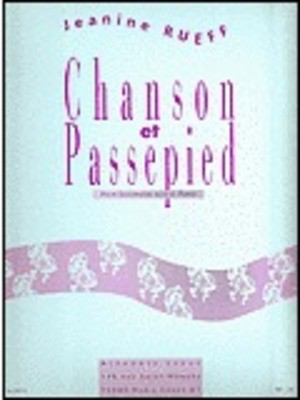 Rueff - Chanson & Passepied Op16 - Eb Saxophone/Piano Accompaniment Leduc AL20919