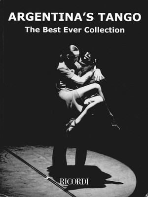 Argentina's Tango - The Best Ever Collection - Piano Solo - Various - Ricordi