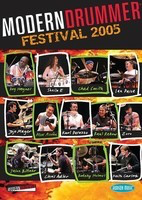 Modern Drummer Festival 2005 - 3-DVD Set containing over 7 hours of footage! - Drums Hudson Music DVD