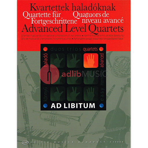 AD LIBITUM ADVANCED LEVEL QUARTETS - QUARTETS MIXED - EMB