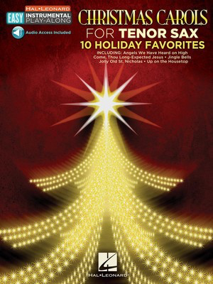 Christmas Carols - Tenor Sax Easy Instrumental Play-Along Book with Online Audio Tracks - Various - Tenor Saxophone Hal Leonard Sftcvr/Online Audio