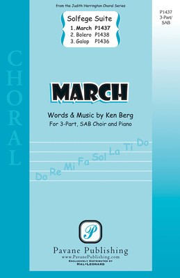 March - (from Solfege Suite) - Ken Berg - SAB Pavane Publishing Choral Score Octavo