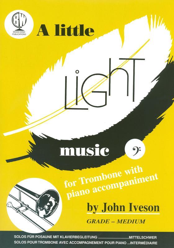 Iveson - Little Light Music - Trombone/Piano Accompaiment Brasswind BW2115BC