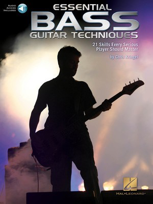 Essential Bass Guitar Techniques - 21 Skills Every Serious Player Should Master - Bass Guitar Chris Kringel Hal Leonard Guitar TAB Sftcvr/Online Audio