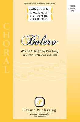 Bolí©ro - (from Solfege Suite) - Ken Berg - SAB Pavane Publishing Choral Score Octavo