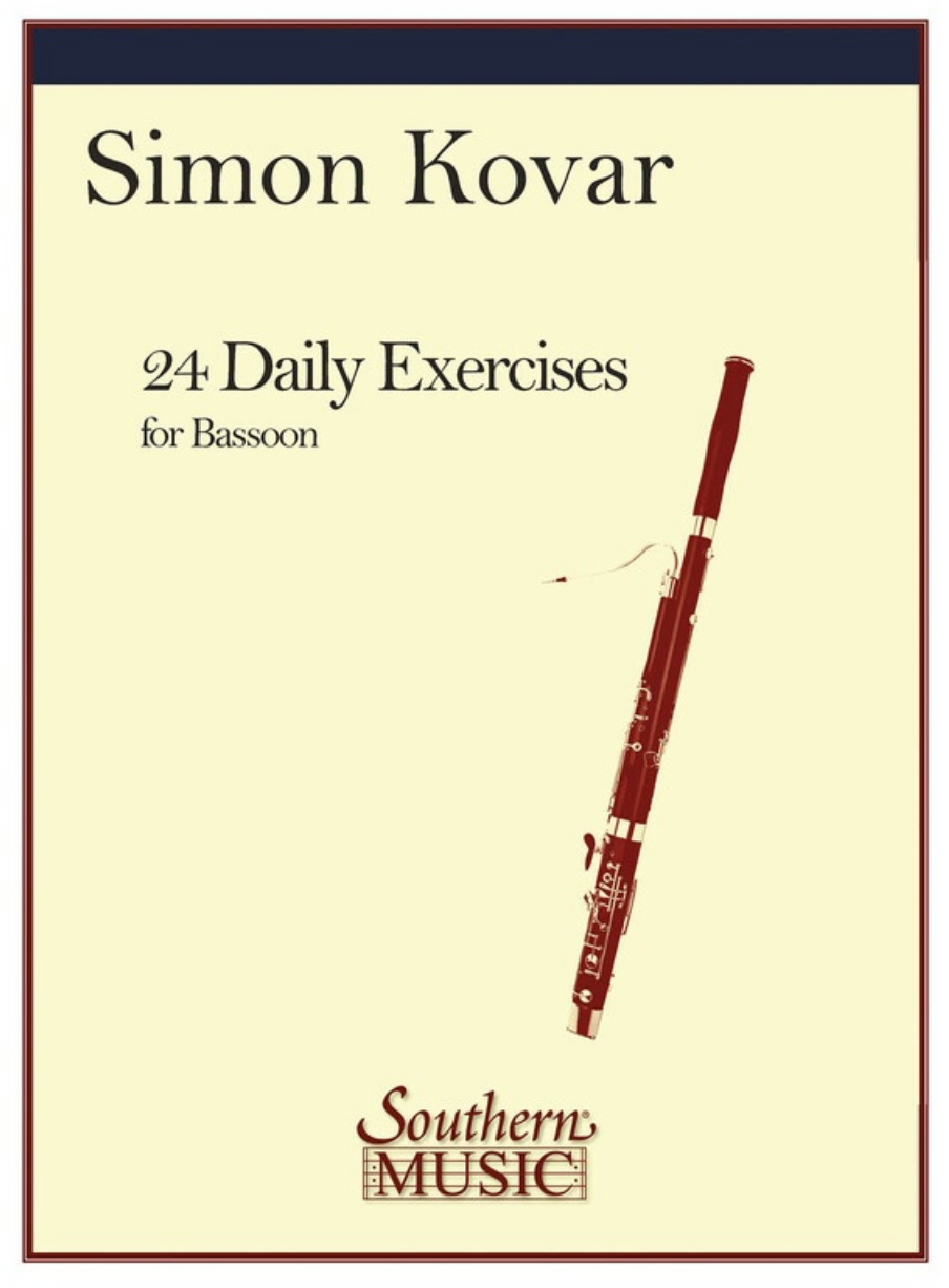 24 Daily Exercises for Bassoon - Simon Kovar - Bassoon Southern Music Co.