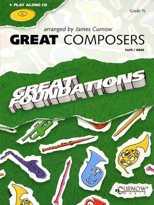 Great Composers - Flute/Oboe - Grade 0.5 - Flute|Oboe James Curnow Curnow Music /CD