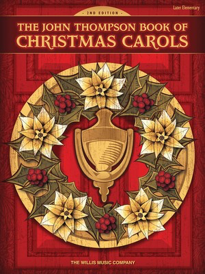 The John Thompson Book of Christmas Carols